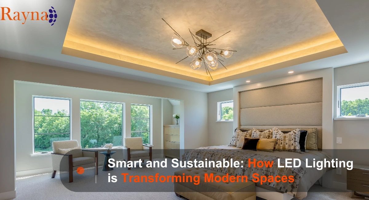 Smart and Sustainable: How LED Lighting is Transforming Modern Spaces